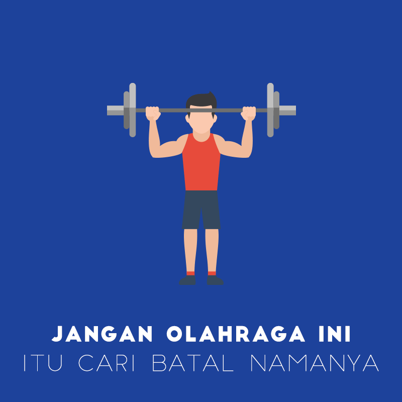 An animated tip card of a figure lifting weights: “Jangan olahraga ini itu cari batal namanya”.